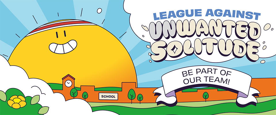 Liga contra la soledad no deseada. ¡Forma parte de nuestro equipo!